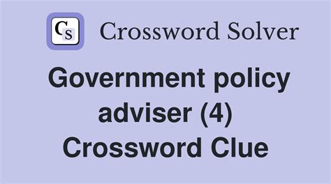 advisor crossword clue|government advisor crossword clue.